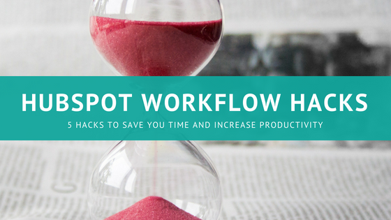 hubspot workflow hacks